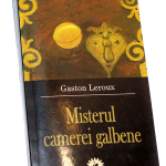 Misterul camerei galbene – Gaston Leroux