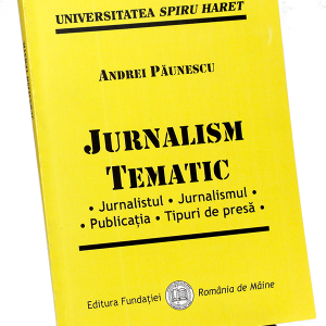 Jurnalism tematic – Andrei Păunescu