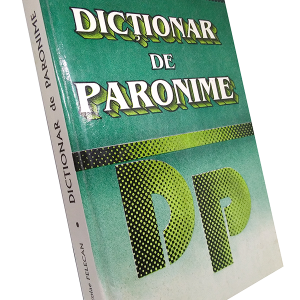 Dicționar de Paronime – Nicolae Felecan