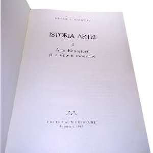 Istoria artei – Mihail V. Alpatov (2 volume)