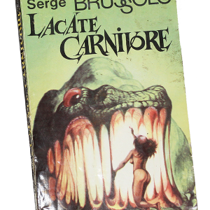 Lacăte carnivore – Serge Brussolo