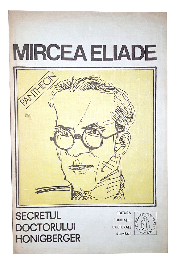 Proză Fantastică - Mircea Eliade - Secretul doctorului Honigberger