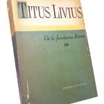 De la fundarea Romei – Titus Livius (5 volume)