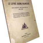 Le livre jaune francaise – documents diplomatique (1938-1939)