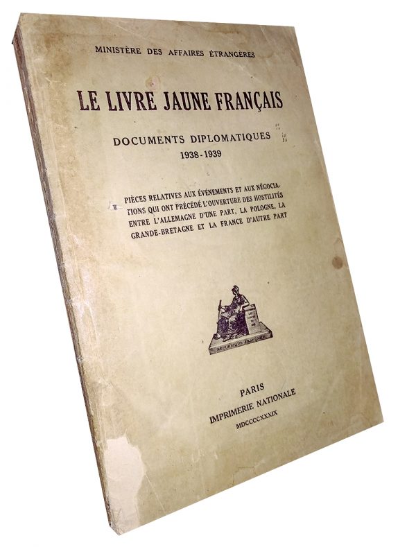 Le livre jaune francaise - documents diplomatique (1938-1939)