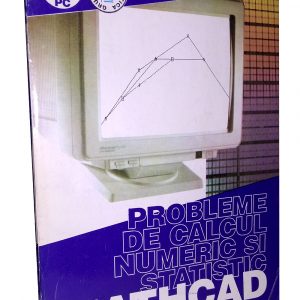 MathCad – Probleme de calcul numeric și statistic