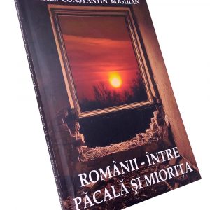 Românii între Păcală și Miorița – Vasile Constantin Boghian