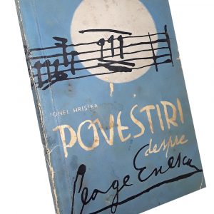 Povestiri despre George Enescu – Ionel Hristea