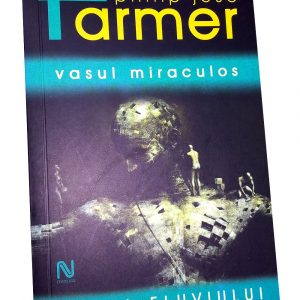 Seria LUMEA FLUVIULUI – Philip Jose Farmer (5 volume)