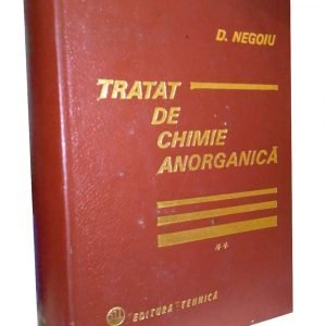 Tratat de chimie anorganică – Dumitru Negoiu & Petru Spacu (3 volume)