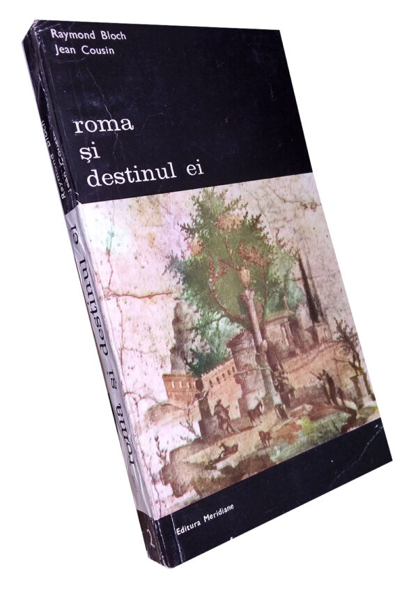 Roma și destinul ei (volumul 2)
