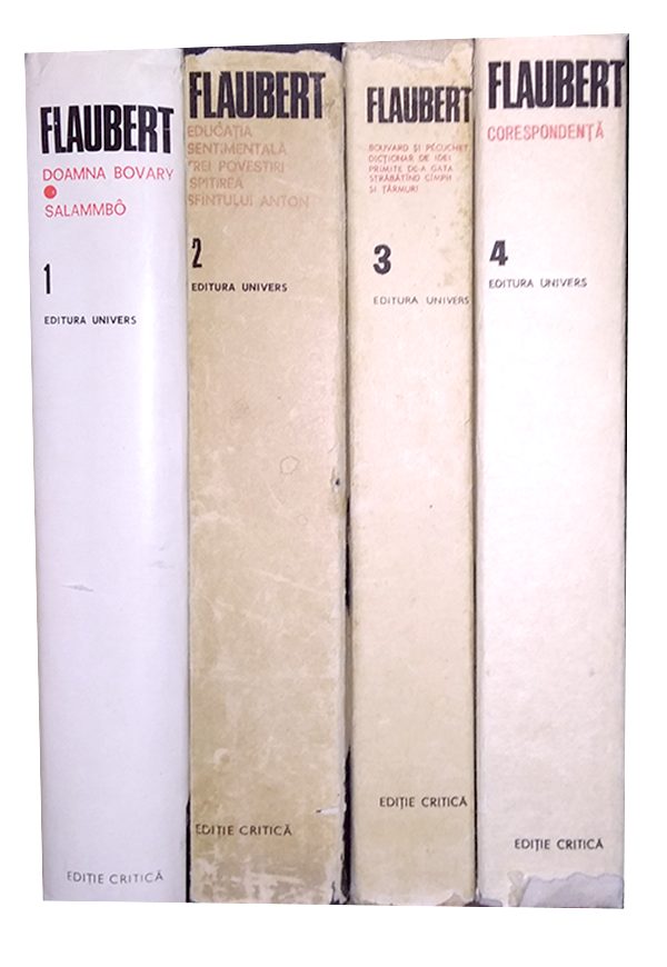 Opere complete - Gustave Flaubert - ediție critică în 4 volume