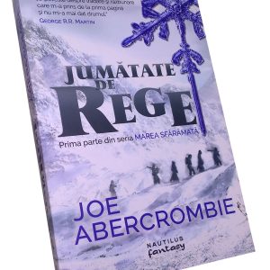 Trilogia Marea Sfărâmată – Joe Abercrombie
