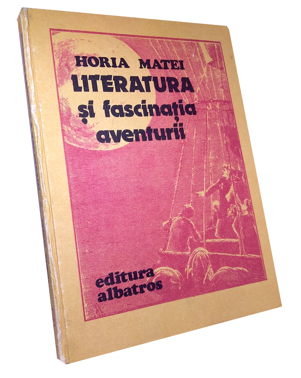 Literatura și fascinația aventurii - Horia Matei