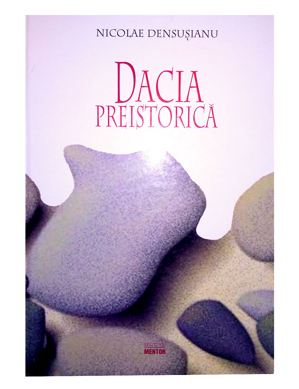 Dacia-Preistorica---Nicolae-Densusianu coperta