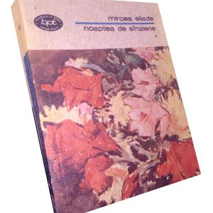 Noaptea de sînziene – Mircea Eliade (2 volume)