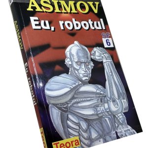 Eu, robotul – Isaac Asimov