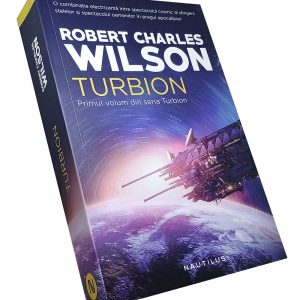 Seria Turbion – Robert Charles Wilson (3 volume)
